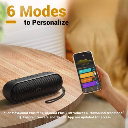 6 Modes to Personalize

*For MaxSound Plus fans, XSound Plus 2 introduces a 'MaxSound traditional' EQ. Ensure firmware and TRIBIT App are updated for access.