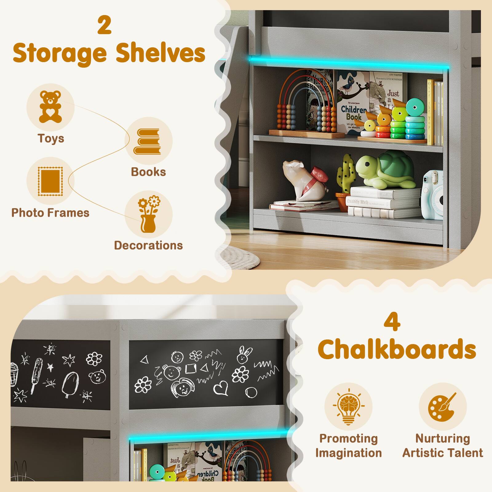 2 Storage Shelves - Toys, Books, Photo Frames, Decorations

4 Chalkboards - Promoting Imagination, Nurturing Artistic Talent