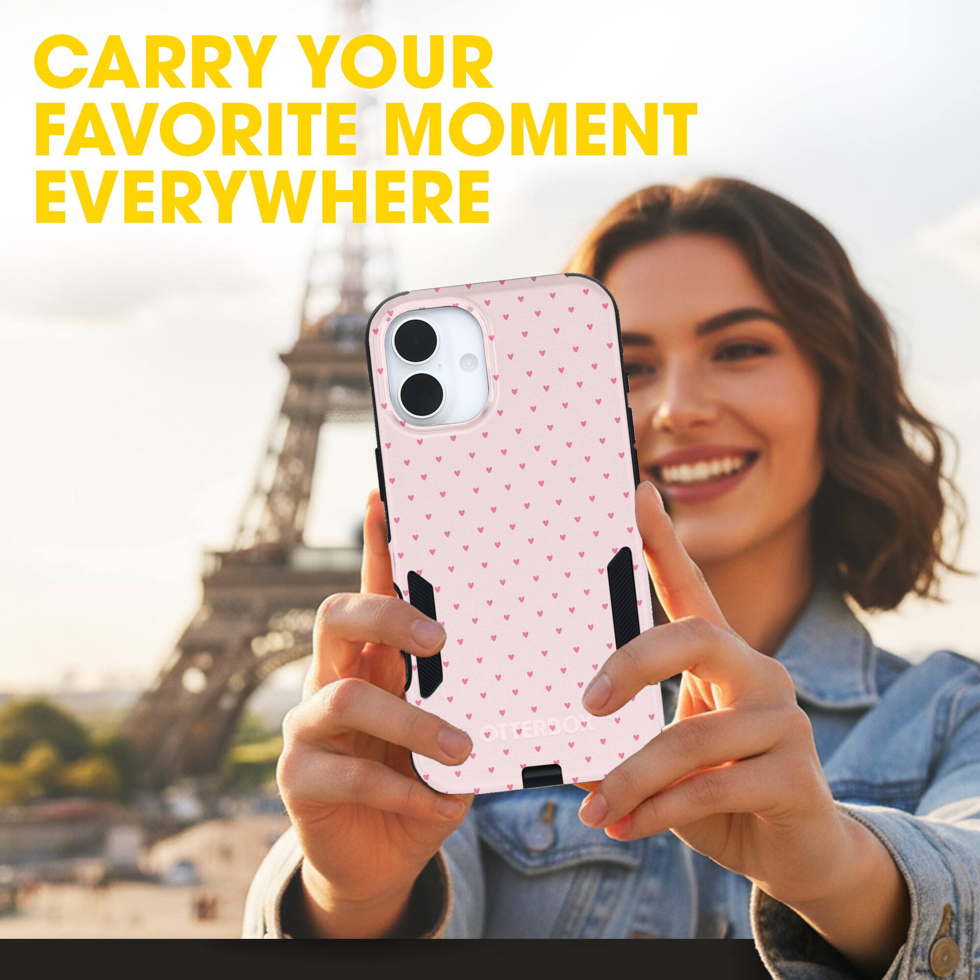 CARRY YOUR FAVORITE MOMENT EVERYWHERE