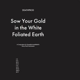 Deathprod - Sow Your Gold In The White Foliated Earth - VINYL LP