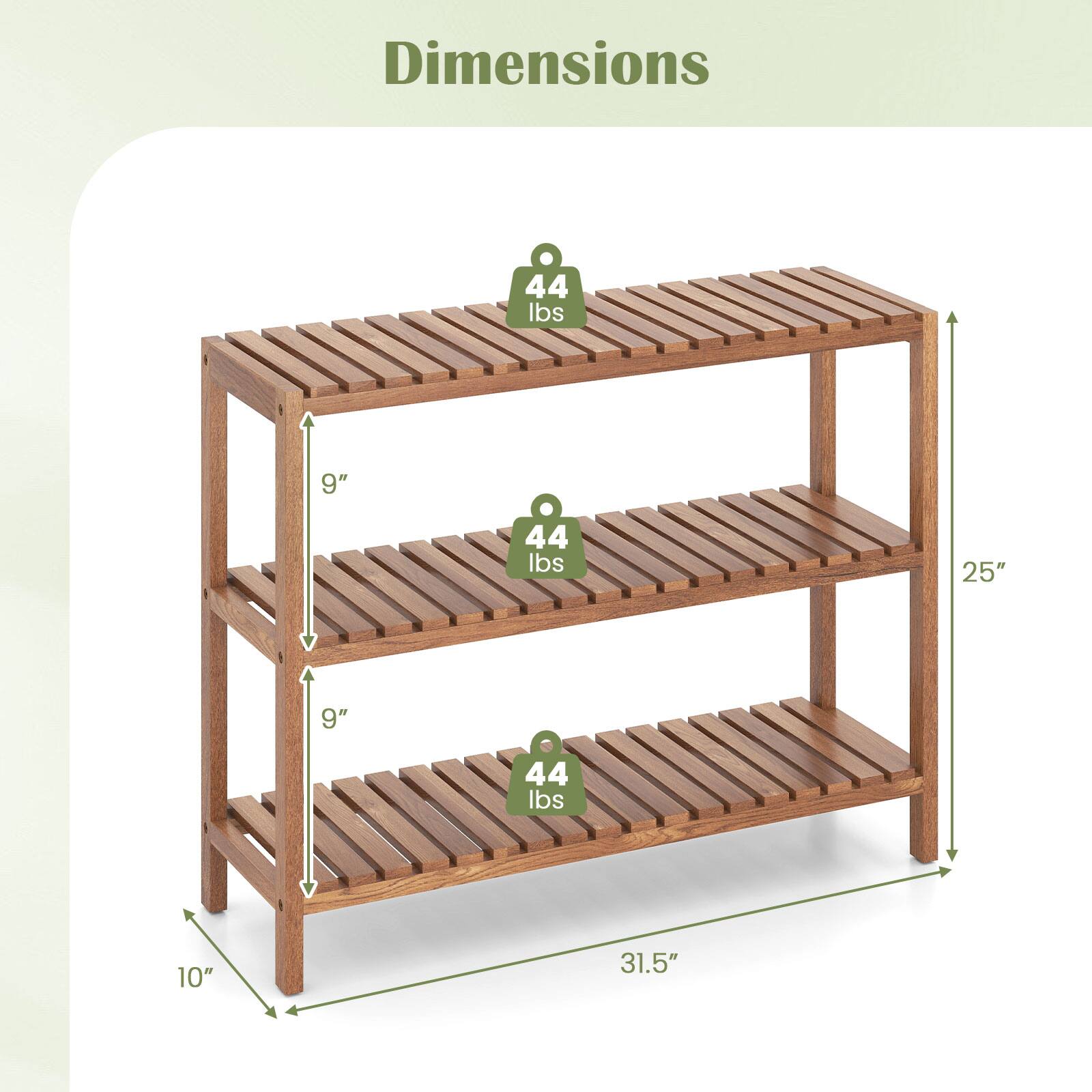 Dimensions:  
- 44 lbs  
- 9"  
- 25"  
- 9"  
- 44 lbs  
- 10"  
- 31.5"  
- 44 lbs