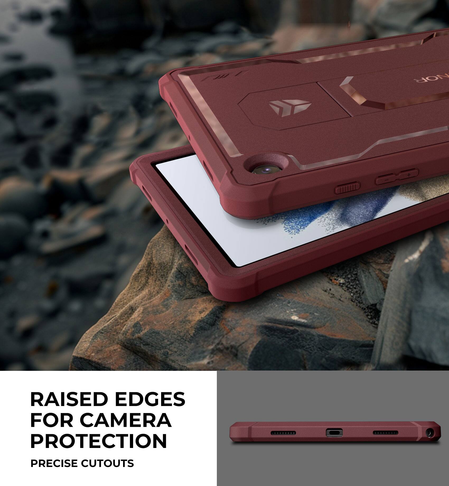RAISED EDGES FOR CAMERA PROTECTION  
PRECISE CUTOUTS