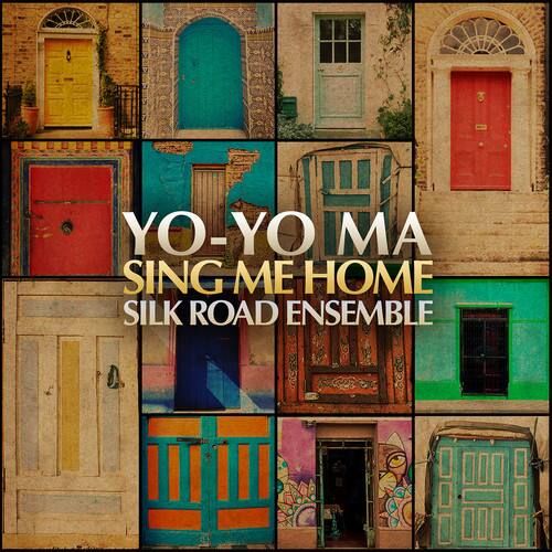 YO-YO MA  
SING ME HOME  
SILK ROAD ENSEMBLE