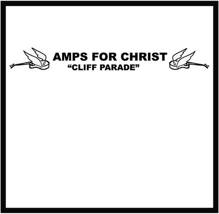 AMPS FOR CHRIST
"CLIFF PARADE"