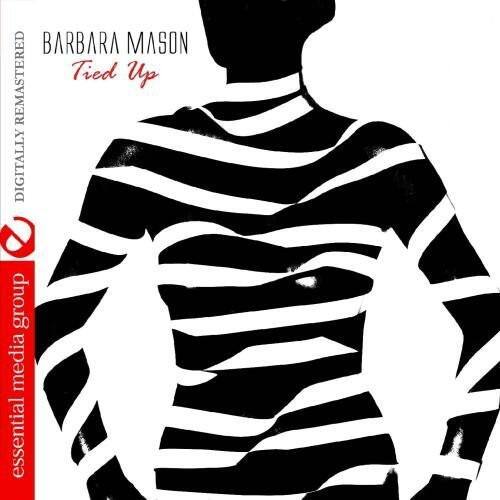 BARBARA MASON  
Tied Up  

DIGITALLY REMASTERED  

essential media group