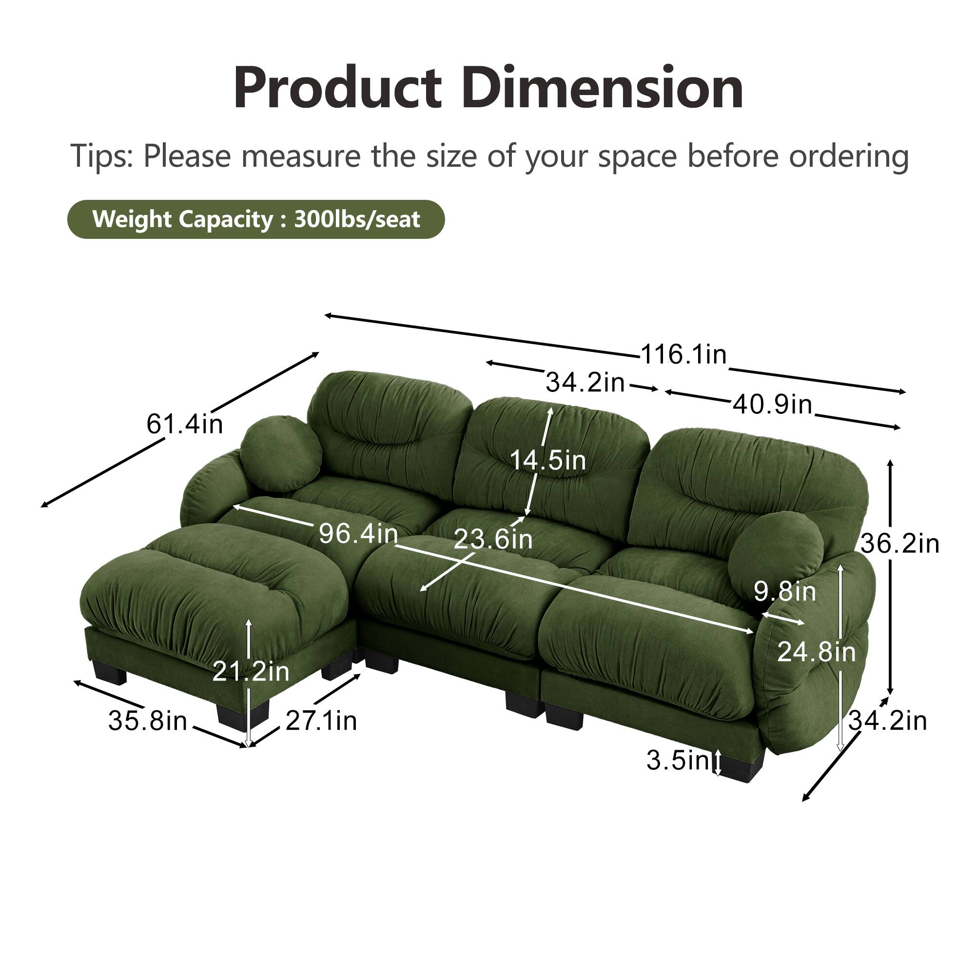 Product Dimension Tips: Please measure the size of your space before ordering  
Weight Capacity: 300lbs/seat  

61.4in  
116.1in  
34.2in  
40.9in  
14.5in  
96.4in  
23.6in  
36.2in  
9.8in  
21.2in  
24.8in  
35.8in  
27.1in  
3.5in  
34.2in