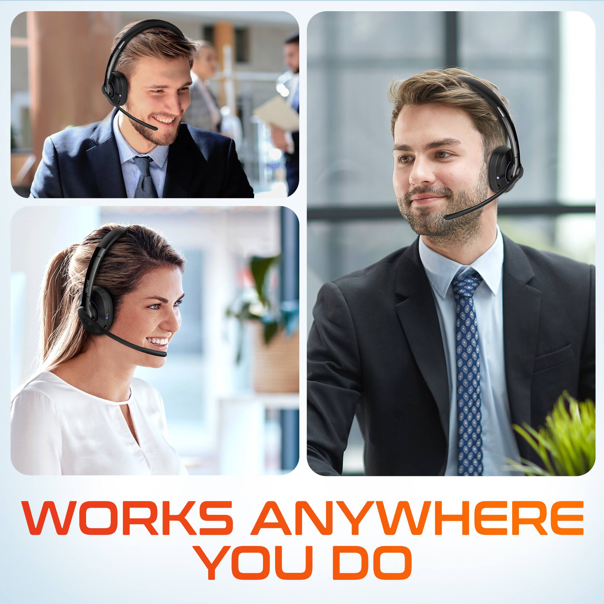 WORKS ANYWHERE YOU DO