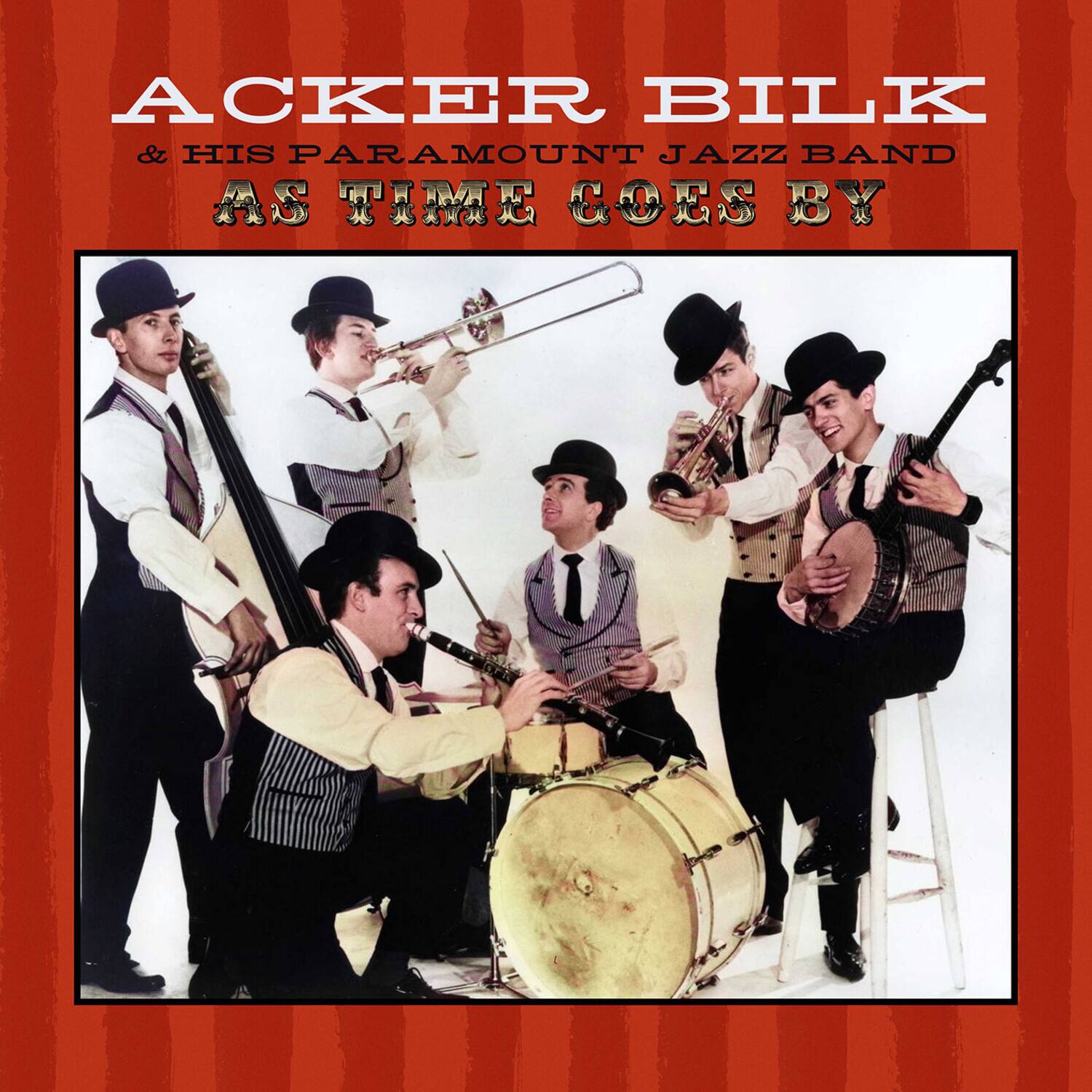 Acker Bilk  
& His Paramount Jazz Band  
As Time Goes By