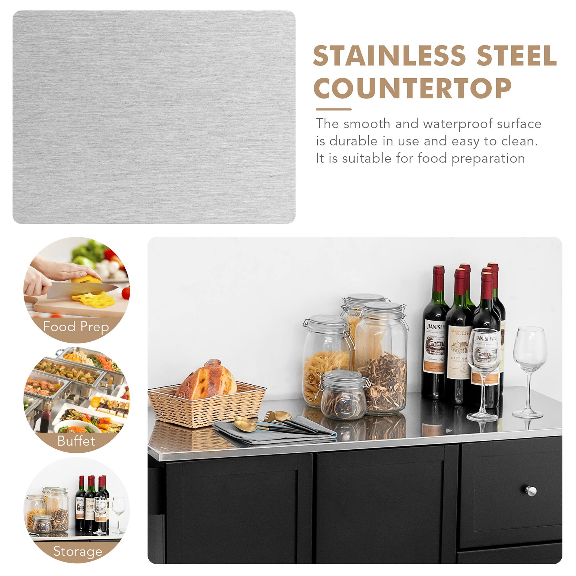 STAINLESS STEEL COUNTERTOP

The smooth and waterproof surface is durable in use and easy to clean. It is suitable for food preparation.

Food Prep

Buffet

Storage