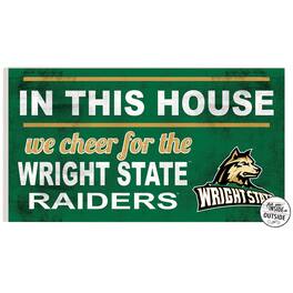Jardine - Wright State Raiders 11'' x 20'' Indoor/Outdoor In This House Sign - Green