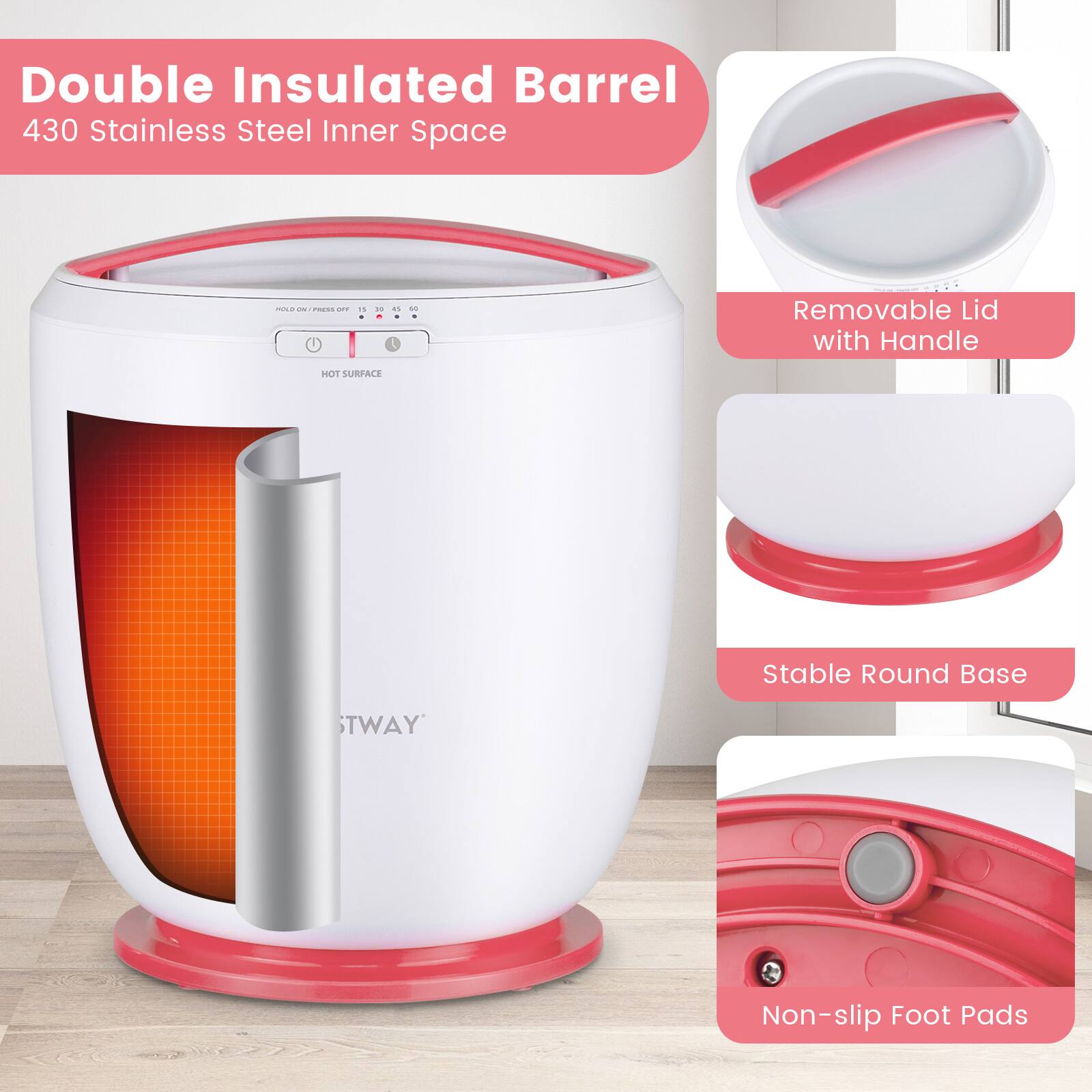 Double Insulated Barrel  
430 Stainless Steel Inner Space  

- Removable Lid with Handle  
- Stable Round Base  
- Non-slip Foot Pads