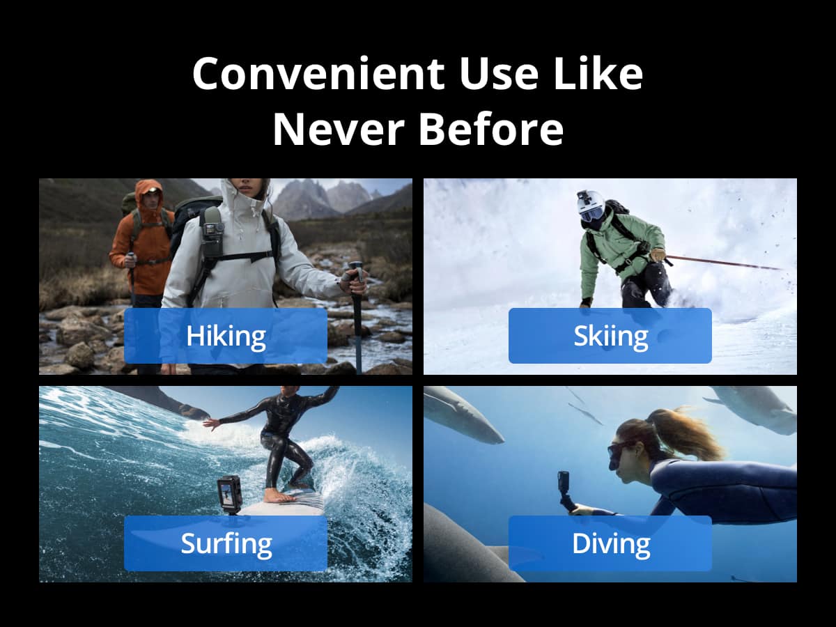 Convenient Use Like Never Before: Hiking, Skiing, Surfing, Diving