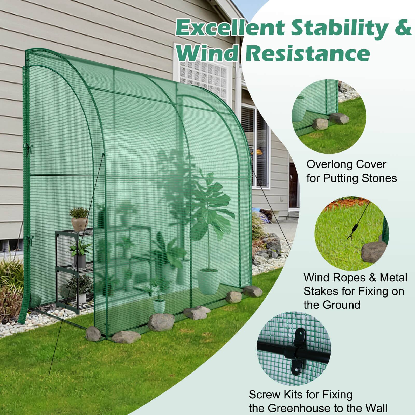 Excellent Stability & Wind Resistance  
Overlong Cover for Putting Stones  
Wind Ropes & Metal Stakes for Fixing on the Ground  
Screw Kits for Fixing the Greenhouse to the Wall