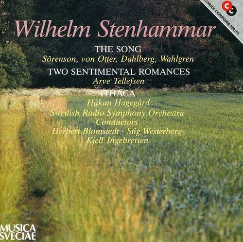 Wilhelm Stenhammar  
THE SONG  
Sørenson, von Otter, Dahlberg, Wahlgren  
TWO SENTIMENTAL ROMANCES  
Arve Tellefsen  
ITHACA  
Håkan Hagegård  
Swedish Radio Symphony Orchestra  
Conductors  
Herbert Blomstedt • Stig Westerberg • Kjell Ingebreten  
MUSICA SVECIAE