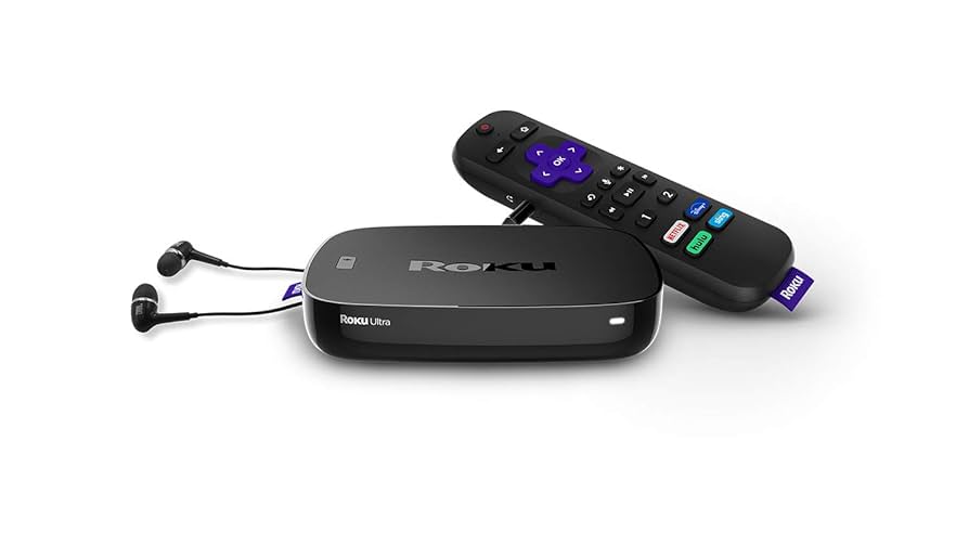 Roku Ultra  
Netflix  
Hulu  
Roku