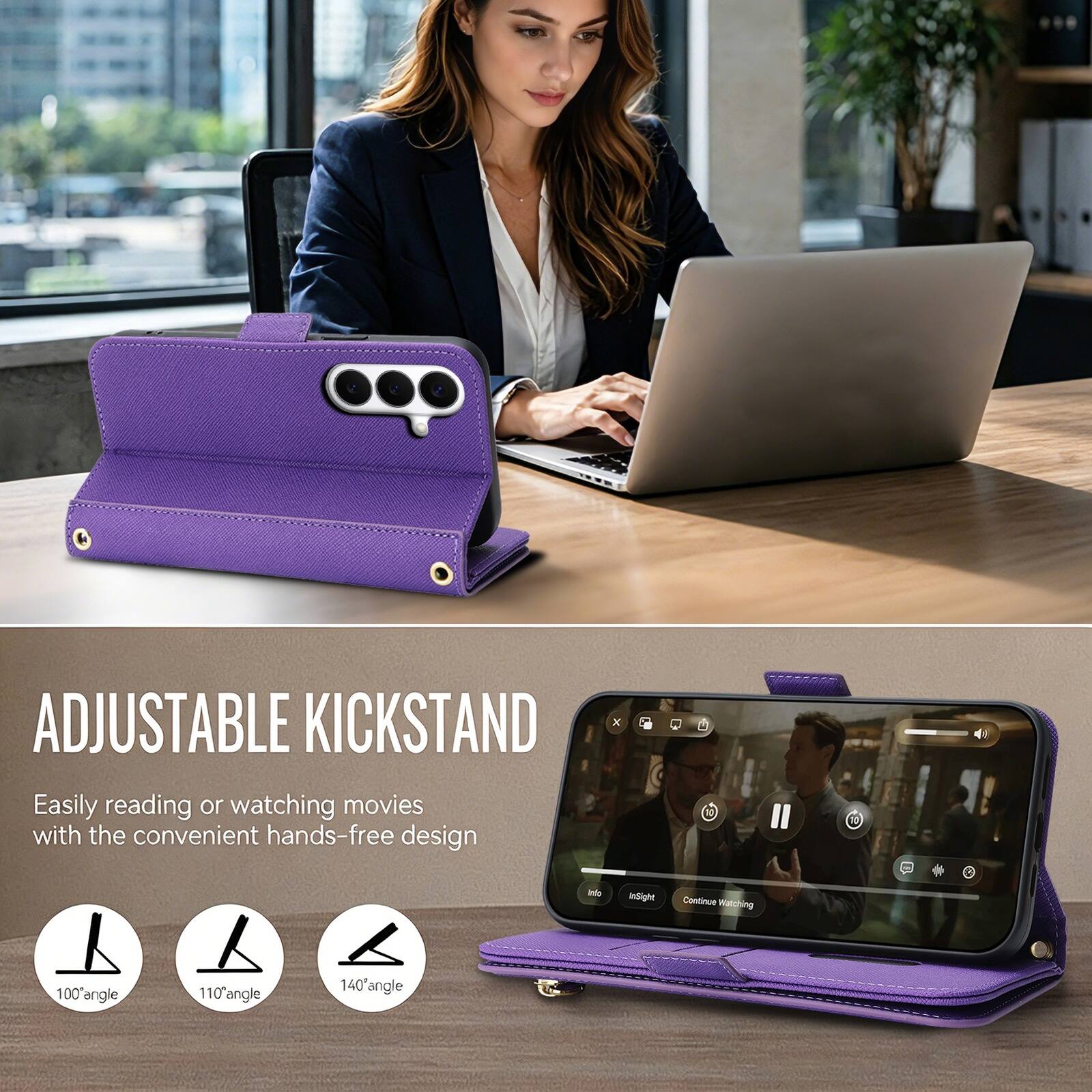 ADJUSTABLE KICKSTAND

Easily reading or watching movies with the convenient hands-free design

100° angle
110° angle
140° angle