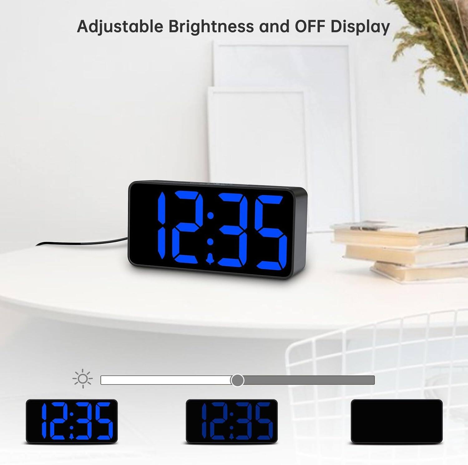 Adjustable Brightness and OFF Display

12:35  
12:35  
12:35