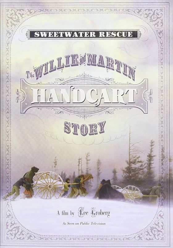 Sweetwater Rescue: The Willie and Martin Handcart Story [DVD] [2007]