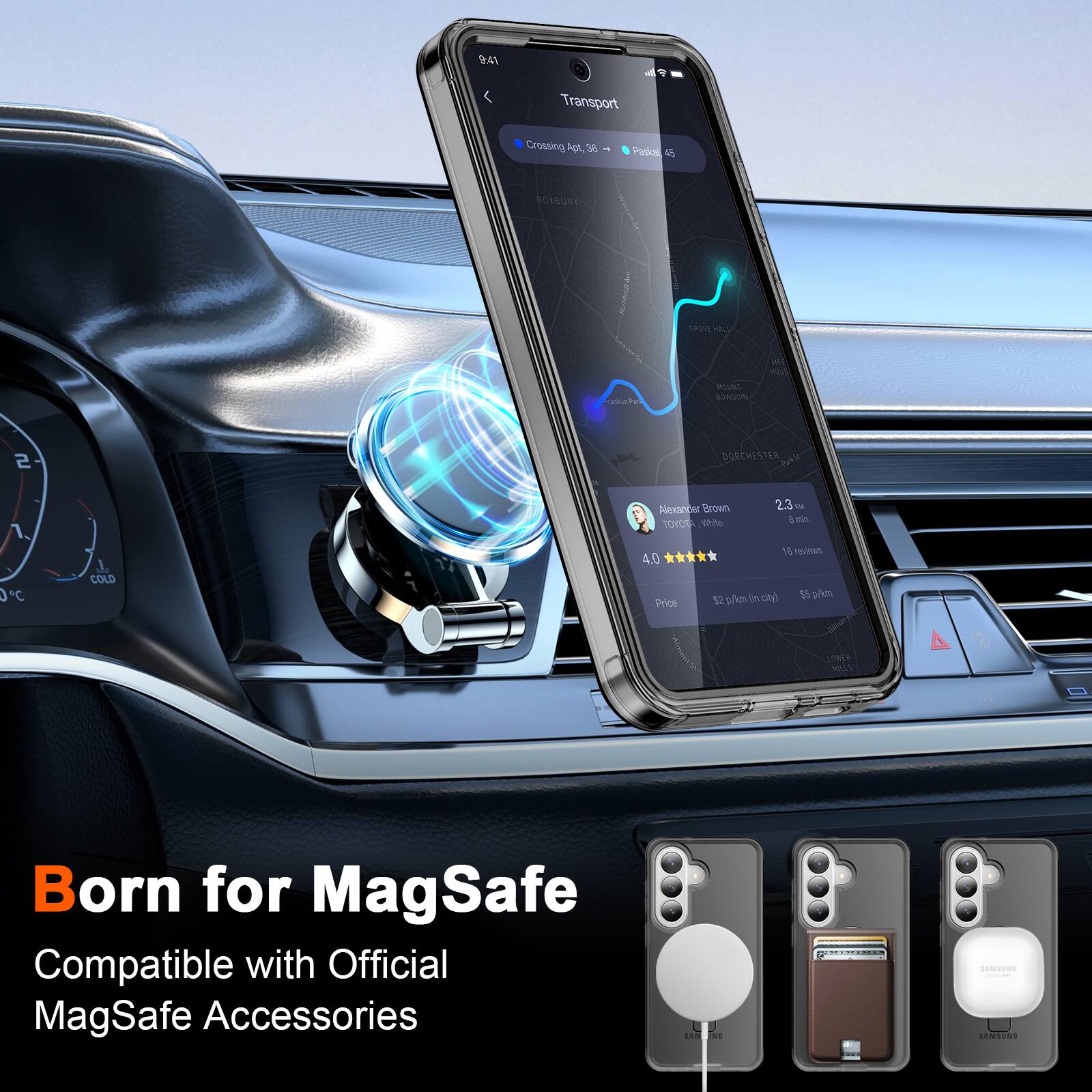 9:41  
Transport  
Crossing At.38 Padical  
4 ROERURE 1ROt A M Woh CUNAte MOINT EOROON S DORCHESTER  
Alexander Brown  
2.3 km  
8 min  
4.0 Price $2.1 km in chy $55 km  
Born for MagSafe  
Compatible with Official MagSafe Accessories
