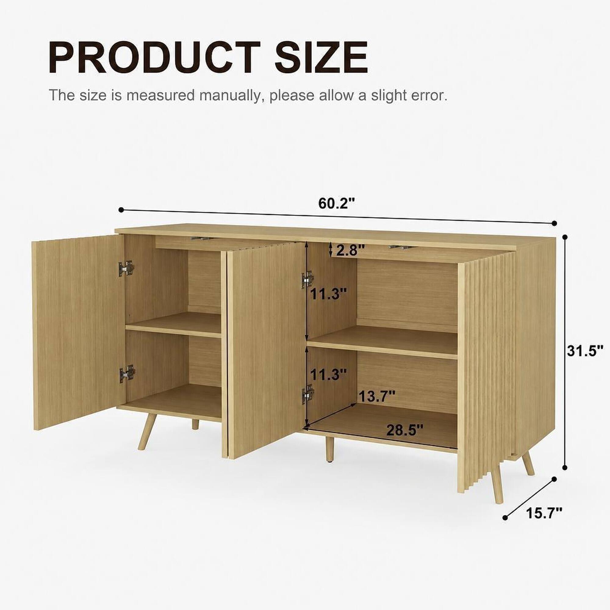 PRODUCT SIZE  
The size is measured manually, please allow a slight error.  

60.2"  
2.8"  
11.3"  
11.3"  
13.7"  
31.5"  
28.5"  
15.7"