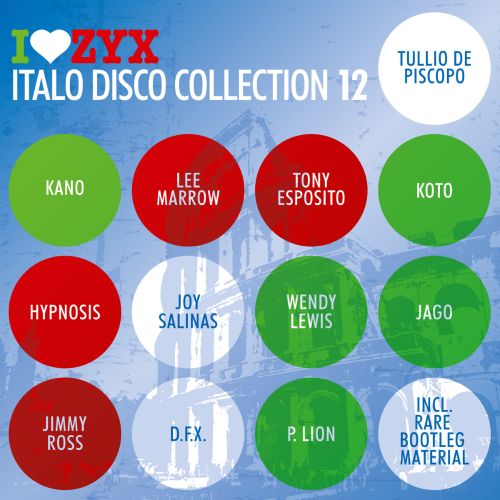 Best Buy: I Love ZYX: Italo Disco Collection 12 [CD]