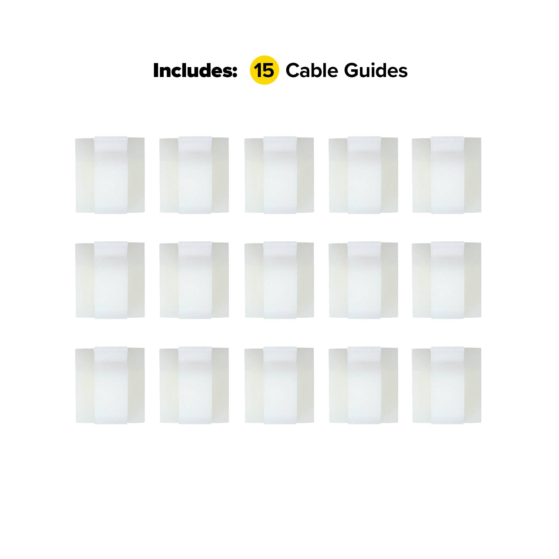 Includes: 15 Cable Guides