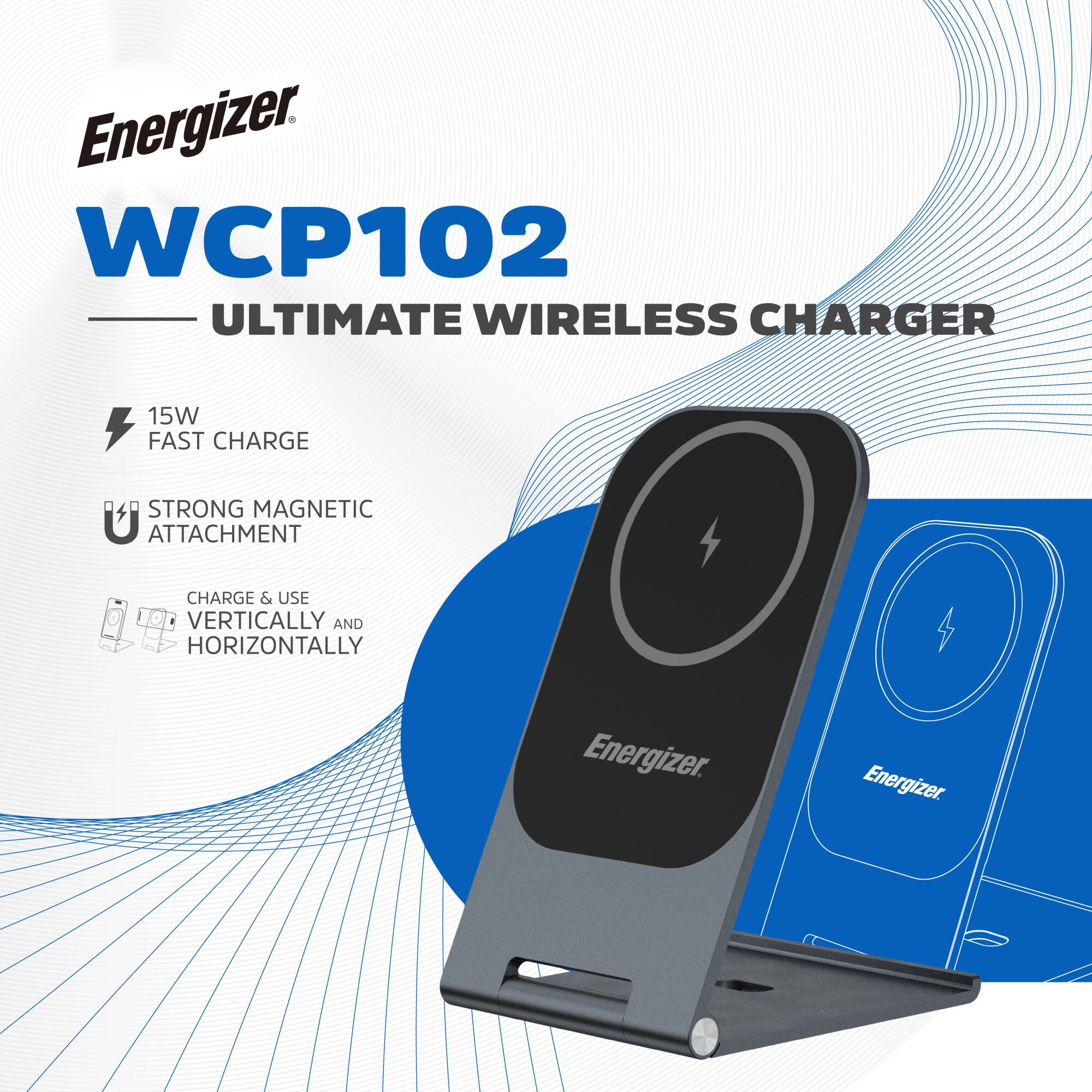Energizer WCP102 ULTIMATE WIRELESS CHARGER 15W FAST CHARGE STRONG MAGNETIC U ATTACHMENT CHARGE & USE VERTICALLY AND HORIZONTALLY