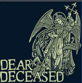 Dear Deceased - Dear Deceased: Beneath The Desert Floor Chapter 7 - VINYL LP