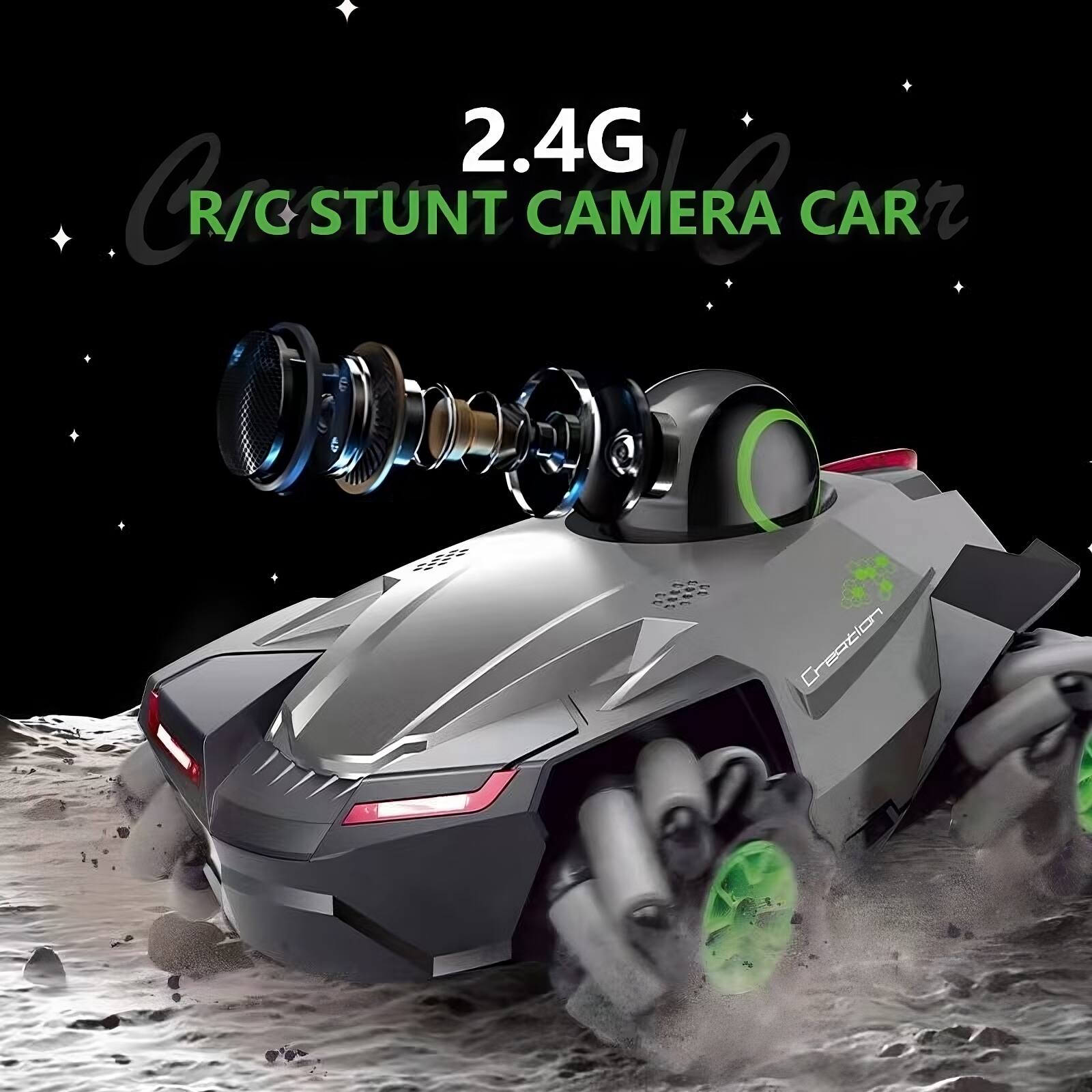 2.4G  
R/G STUNT CAMERA CAR  
Creation