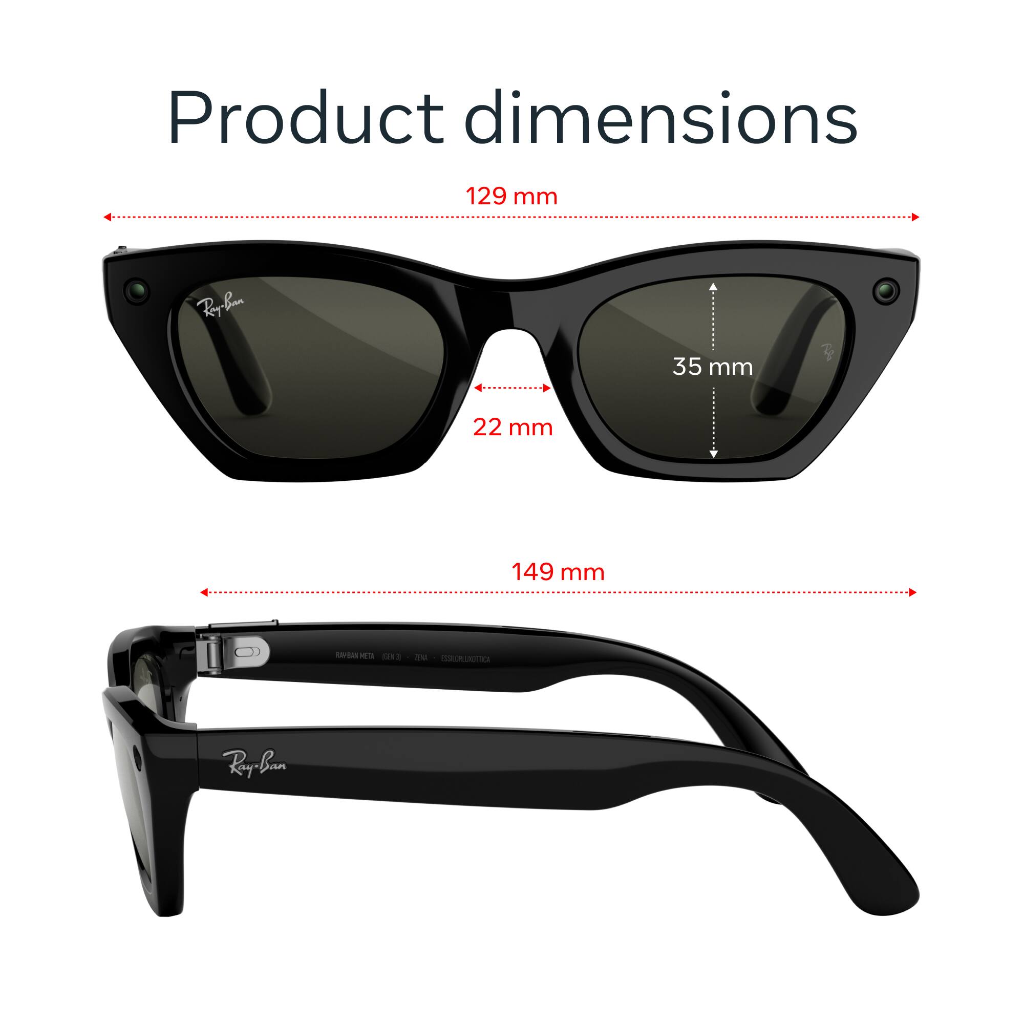 Product dimensions
129 mm
35 mm
22 mm
149 mm
RAPBAN META (GEN 3)
BI ESSUGALLATICH
Ray-Ban