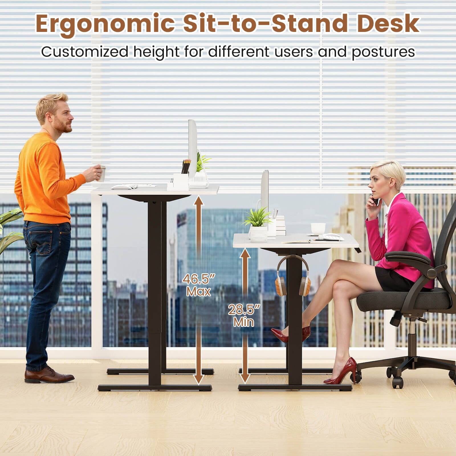 Ergonomic Sit-to-Stand Desk  
Customized height for different users and postures  

46.5" Max  
28.5" Min