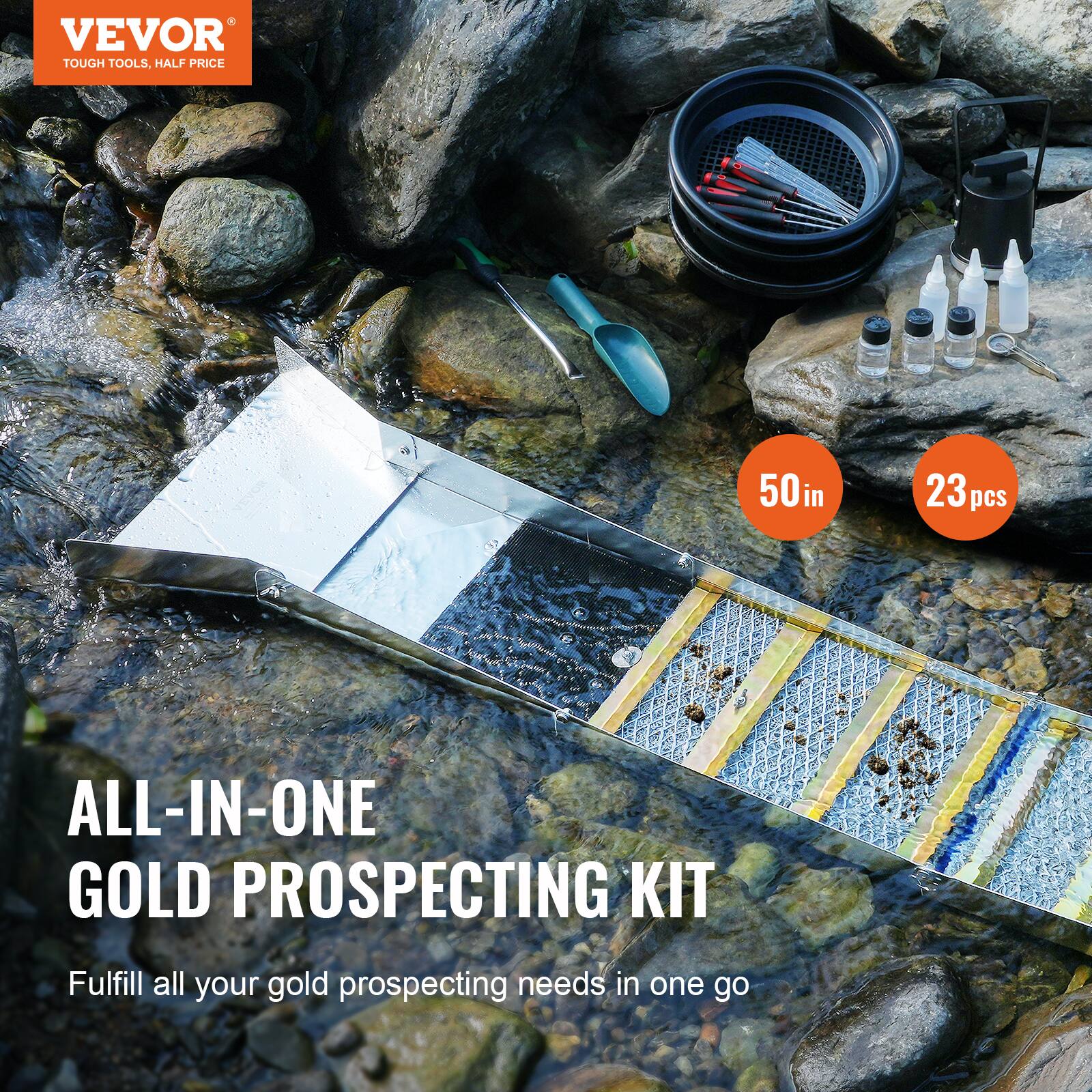 VEVOR TOUGH TOOLS, HALF PRICE

50in in 23 pcs ALL-IN-ONE GOLD PROSPECTING KIT

Fulfill all your gold prospecting needs in one go