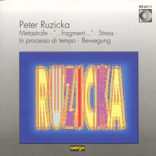 Peter Ruzicka - Ruzicka: Metastrofe - Fragment - Stress / Various  - COMPACT DISCS