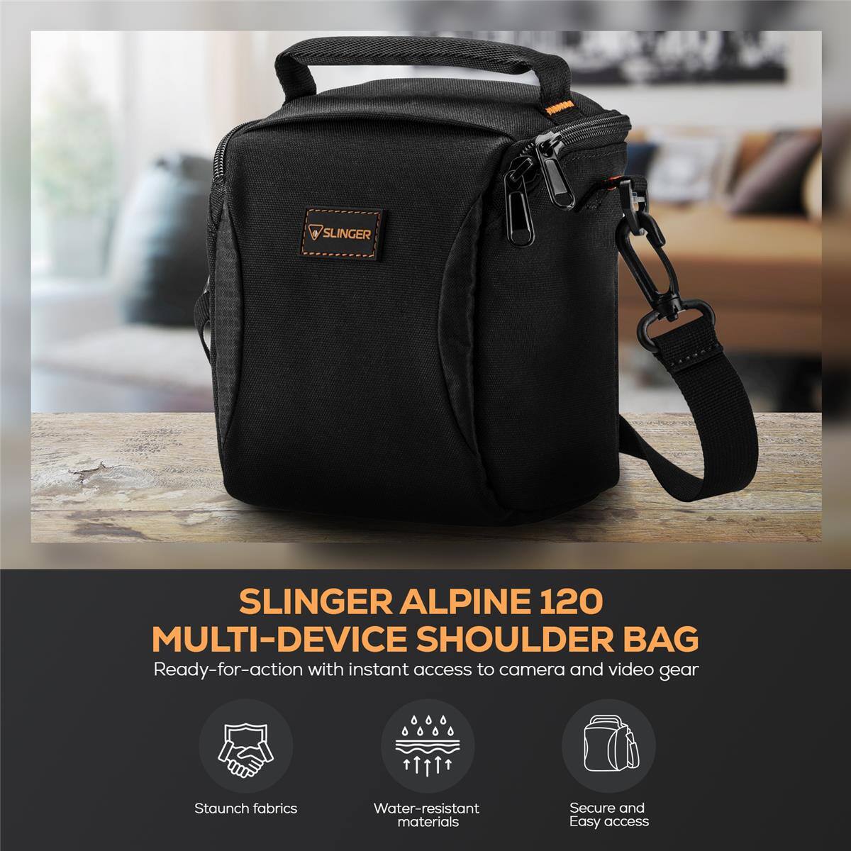 SLINGER ALPINE 120 MULTI-DEVICE SHOULDER BAG

Ready-for-action with instant access to camera and video gear

Staunch fabrics
Water-resistant materials
Secure and Easy access