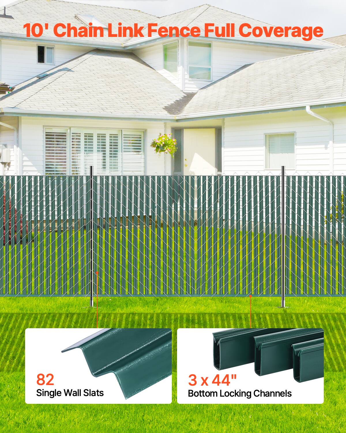 10' Chain Link Fence Full Coverage

82 Single Wall Slats

3 x 44" Bottom Locking Channels