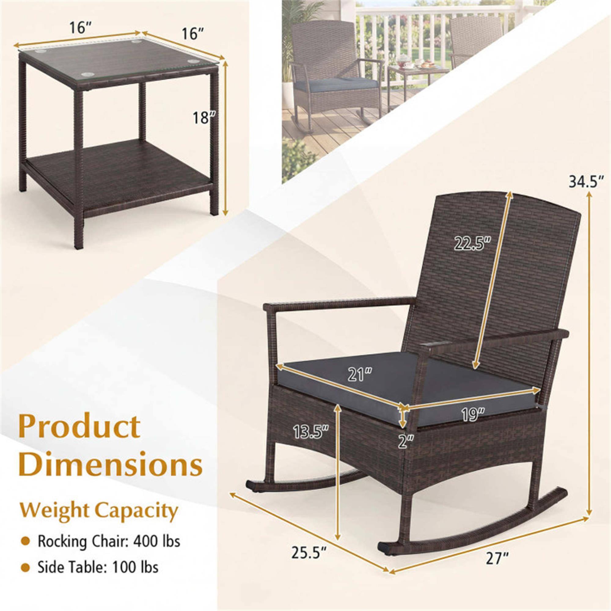 Product Dimensions

Weight Capacity
- Rocking Chair: 400 lbs
- Side Table: 100 lbs

3T 16" 16" 18" 34.5" 22.5" 21" 13.5" 25.5" 2" 19" 27"