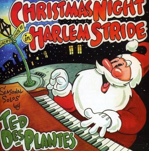 CHRISTMAS NIGHT in HARLEM STRIDE

SEASONAL SOLOS by TED DES PLANTES
