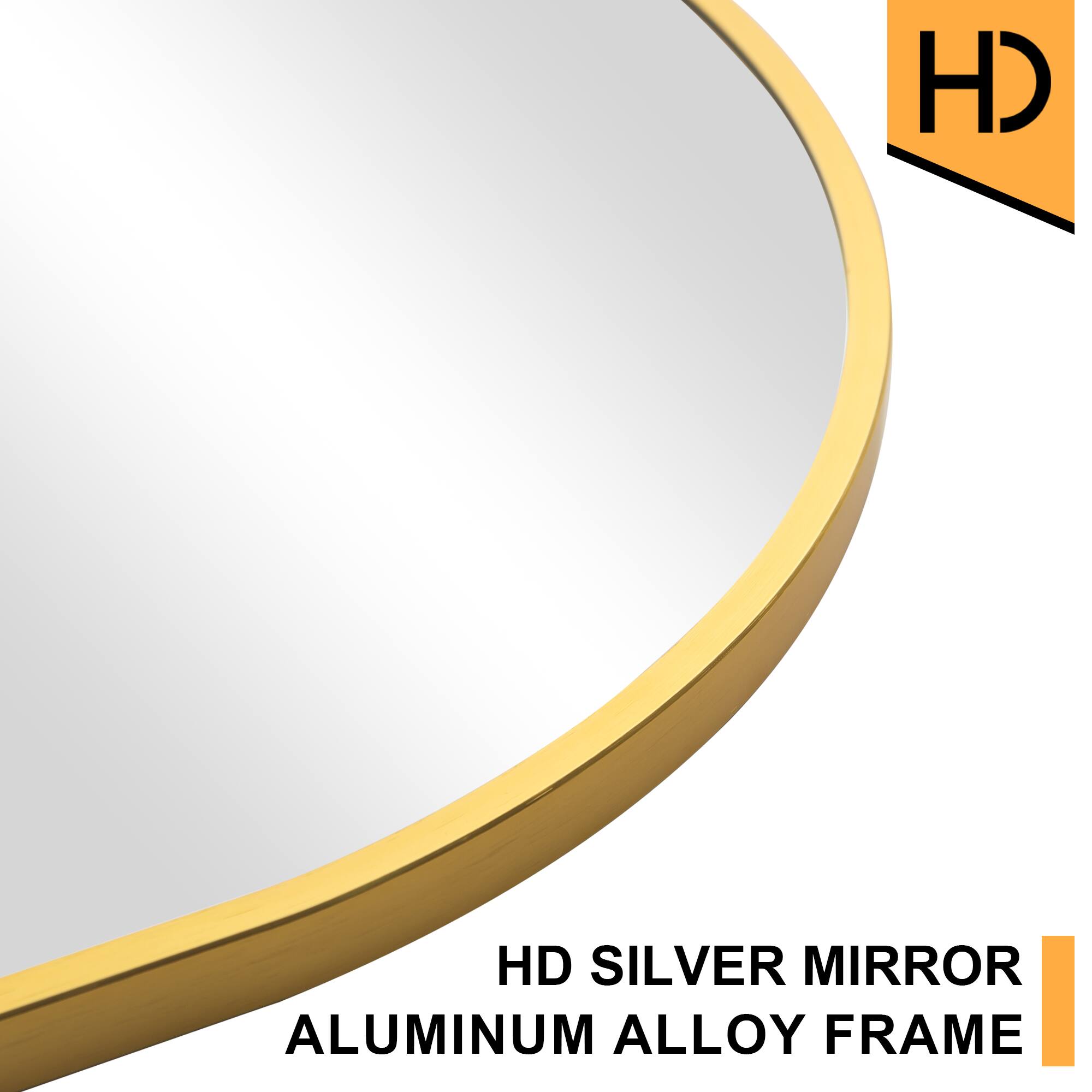 HD SILVER MIRROR  
ALUMINUM ALLOY FRAME