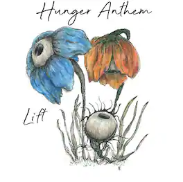 Hunger Anthem - Lift - VINYL LP