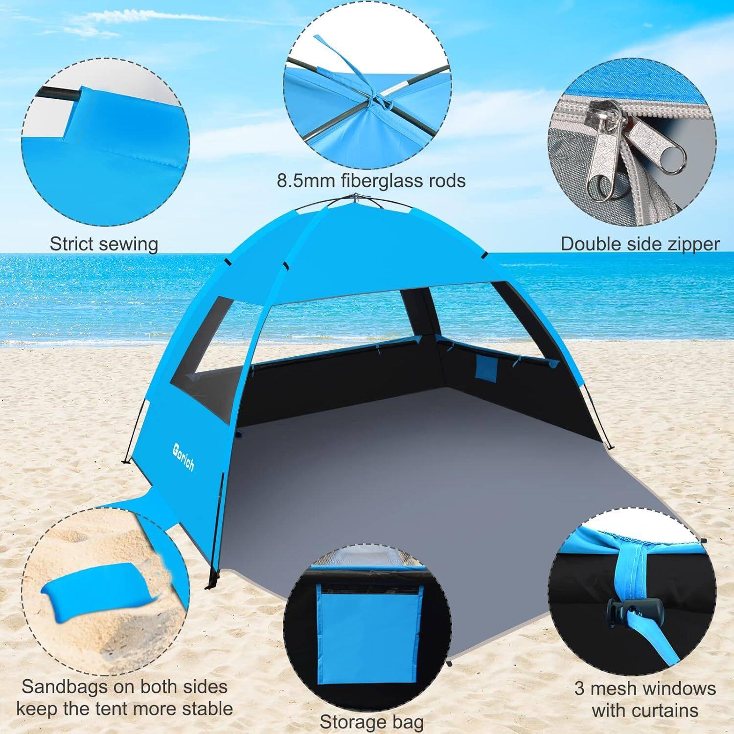 8.5mm fiberglass rods  
Strict sewing  
Double side zipper  
Sandbags on both sides keep the tent more stable  
Storage bag  
3 mesh windows with curtains