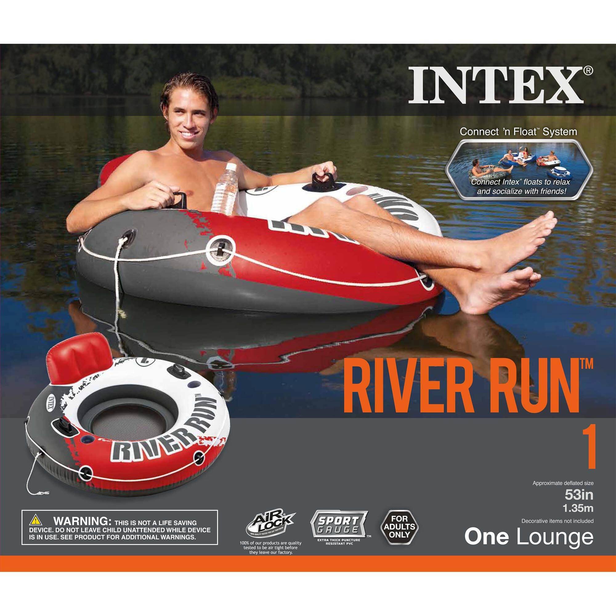 INTEX Connect 'n Float System  
Connect Intex floats to relax and socialize with friends!  

RIVER RUN  
1  
Approximate deflated size: 53in 1.35m  

WARNING: THIS IS NOT A LIFE SAVING AIR LOCK DEVICE. DO NOT LEAVE CHILDREN UNATTENDED WHILE DEVICE IS IN USE. SEE PRODUCT FOR ADDITIONAL WARNINGS.  

One Lounge  

SPORT GAUGE  
FOR ADULTS ONLY  

AIR LOCK  
100% of our products are quality checked before they leave our factory.