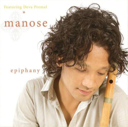 Featuring Deva Premal  
manose  
epiphany