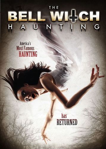 The Bell Witch Haunting [DVD] [2013]
