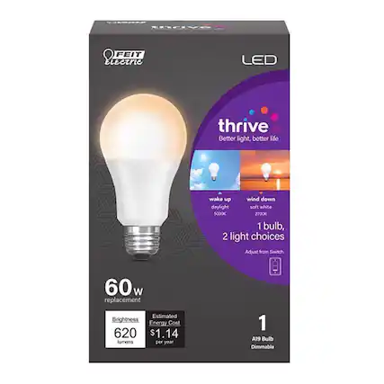 FEIT Electric LED thrive
Better light, better life
wake up
wind down
daylight 5000K
soft white 2700K
1 bulb, 2 light choices
Adjust from Switch
60 W replacement
Estimated Brightness
620 lumens
Energy Cost $1.14 per year
1 A19 Bulb Dimmable