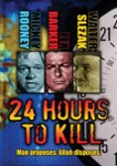 Front Standard. 24 Hours to Kill [DVD] [1966].
