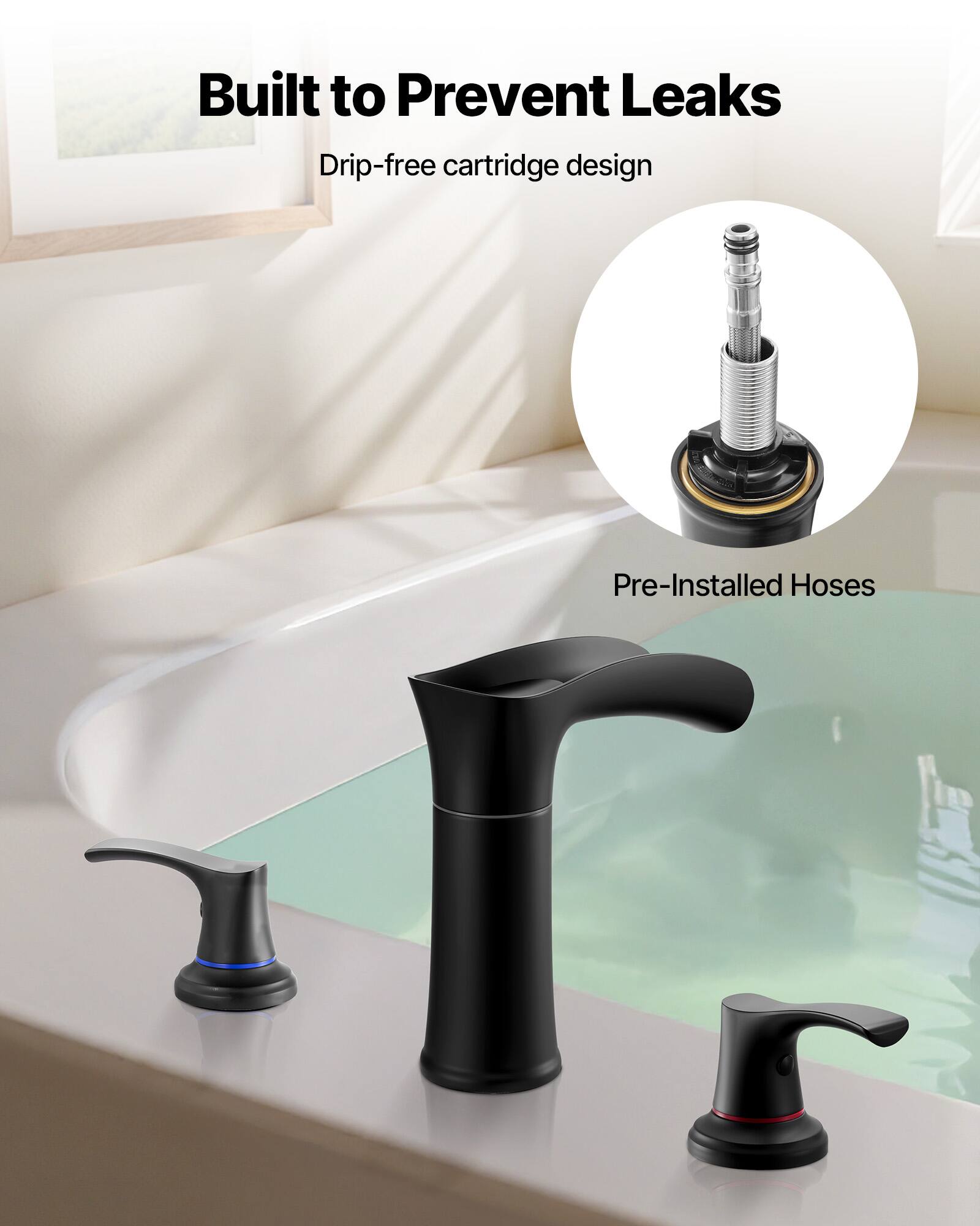 Built to Prevent Leaks

Drip-free cartridge design

Pre-Installed Hoses