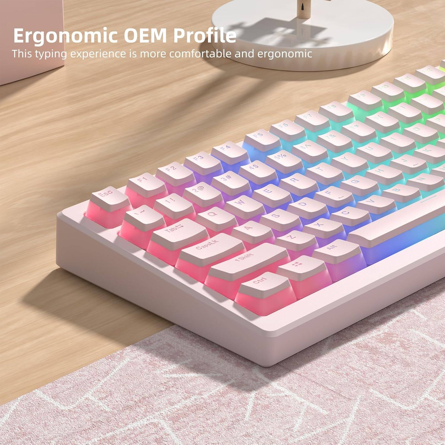 Ergonomic OEM Profile  
This typing experience is more comfortable and ergonomic