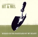 Front Standard. Buried in the Backyard of My Heart [CD].