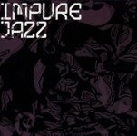 Front Standard. Impure Jazz [CD].