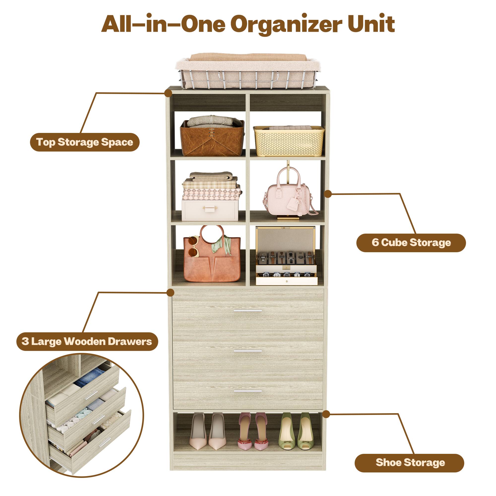 All-in-One Organizer Unit

- Top Storage Space
- 6 Cube Storage
- 3 Large Wooden Drawers
- Shoe Storage